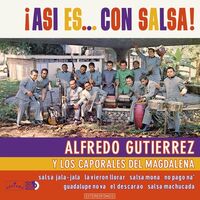 Gutierrez, Alfredo / Caporales Del Magdalena - Asi Es Con Salsa!