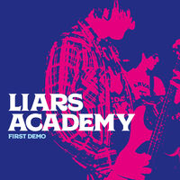 Liars Academy - First Demo