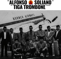 Alfonso Soliano - Tiga Trombone