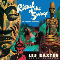 Les Baxter - Ritual Of The Savage [180-Gram Colored Vinyl With Bonus Tracks]