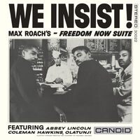Max Roach - We Insist Max Roach's Freedom Now Suite [180 Gram]