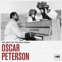 Oscar Peterson - Best Of Mps Years (Gate)