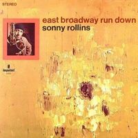 Sonny Rollins - East Broadway Run Down (Verve Acoustic Sounds)