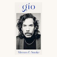 Gio - Mirrors & Smoke (Uk)