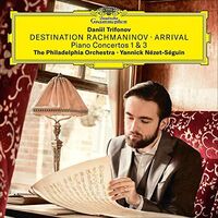 Daniil Trifonov - Destination Rachmaninov - Arrival