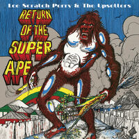 Return Of The Super Ape (Bonus Tracks)