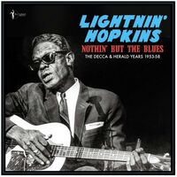 Lightnin' Hopkins - Nothin' But The Blues: The Decca & Herald Years