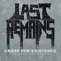 Grasp For Existence :The Demo Anthology