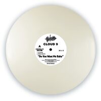 Cloud 9 - Do You Want Me Baby [Colored Vinyl] (Wht)