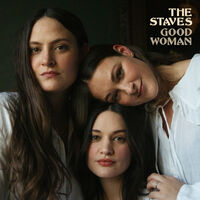 The Staves - Good Woman [LP]