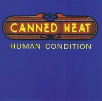 Canned Heat - Human Condition