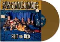 Spike & The Gimme Gimmes - Shit The Bed [Colored Vinyl] (Gol)