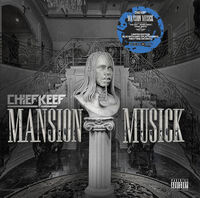 Chief Keef - Mansion Musick [RSD 2023] []