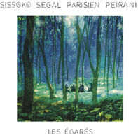 Sissoko Segal Parisien Peirani - Les Egares (Gate)