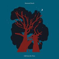 Mammal Hands - Gift From The Trees (Uk)