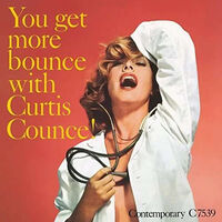 Curtis Counce - You Get More Bounce With Curtis Counce!  [Contemporary Records Acoustic Sounds Series] [LP]