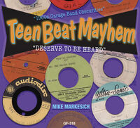 Teenbeat Mayhem - Deserve To Be Heard / Var