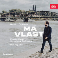 Bedrich Smetana: Ma Vlast - Prague Radio Sym Orch