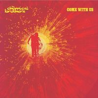 The Chemical Brothers - Come With Us [LP]