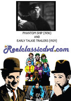 Phantom Ship (1936) - THE PHANTOM SHIP (1936) AND EARLTY TALKIE TRAILERS (1929)