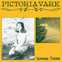 Pictoria Vark - Nothing Sticks