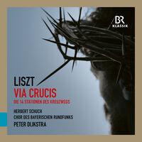 Liszt: Via Crucis