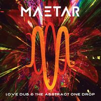 Love Dub & The Abstract One Drop