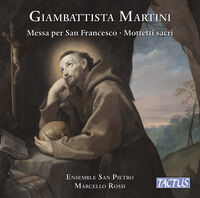 Martini: Messa Per La Notte Di San Francesco
