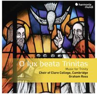 O Lux Beata Trinitas - Music For Trinity & Ordinary
