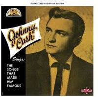 Johnny Cash - Johnny Cash Sings The Songs That Made Him Famous