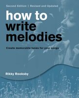 Rooksby, Rikky - How to Write Melodies