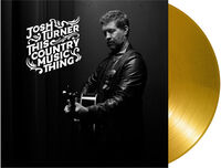 Josh Turner - This Country Music Thing [Gold LP]