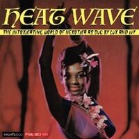 Heat Wave: The Intoxicating World Of Nexotica As
