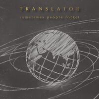 Translator - Sometimes People Forget
