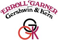 Erroll Garner - Gershwin & Kern [Remastered]