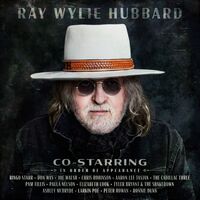 Ray Wylie Hubbard - Co-Starring