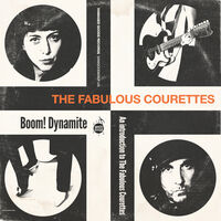 Courettes - Boom Dynamite [Colored Vinyl] (Org)