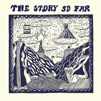 Story So Far