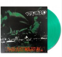 Refused - This Just Might Be The Truth