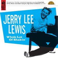 Jerry Lee Lewis - WHOLE LOT OF SHAKIN