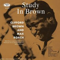 Clifford Brown & Max Roach - A Study In Brown (Verve Acoustic Sounds Series) [LP]