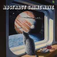 Abstract Crimewave - Longest Night