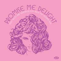 Promise Me Delight: Italo Disco & European Pop