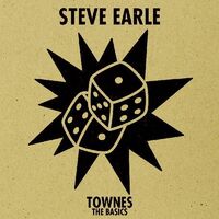 Steve Earle - Townes: The Basics