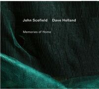 John Scofield  / Dave Holland - Memories Of Home
