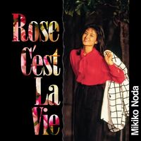 Rose C'est La Vie