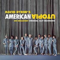 David Byrne - American Utopia On Broadway (Original Cast Recording)