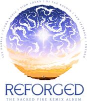 Reforged: The Sacred Fire Remix Album