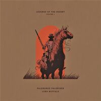 Palehorse / Palerider + Lord Buffalo - Legends Of The Desert: Vol 1