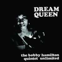 The Bobby Hamilton Quintet Unlimited - Dream Queen [RSD 2022] []